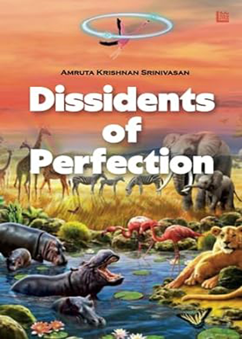 Dissidents of Perfection